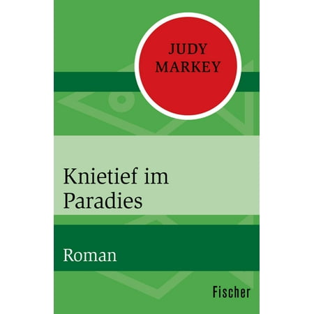 Knietief im Paradies - eBook