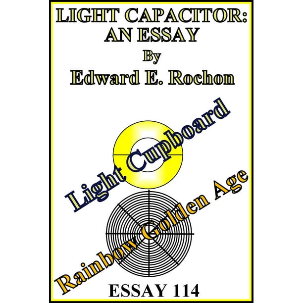 Light Capacitor: An Essay - eBook