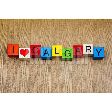 I Love Calgary, Alberta, Canada, Sign Series for Travel Print Wall Art By EdSamuel