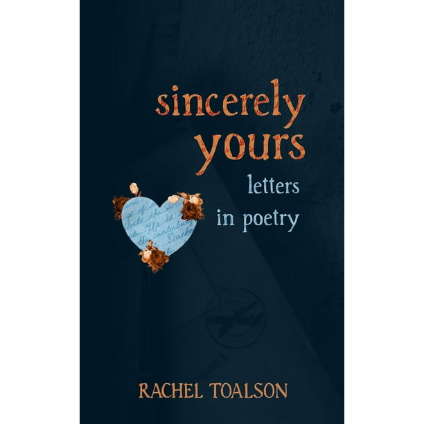 Sincerely Yours: letters in poetry - eBook
