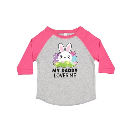 Inktastic My Daddy Loves Me with Bunny and Easter Eggs Gift Toddler Toddler Girl T-Shirt