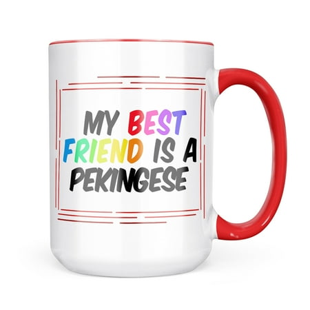 Neonblond My best Friend a Pekingese Dog from China Mug gift for Coffee Tea lovers
Neonblond My best Friend a Pekingese Dog from China Mug gift for Coffee Tea lovers