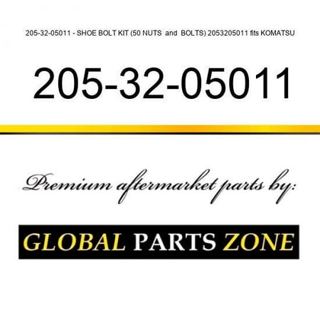 205-32-05011 - SHOE BOLT KIT (50 NUTS & BOLTS) 2053205011 fits KOMATSU