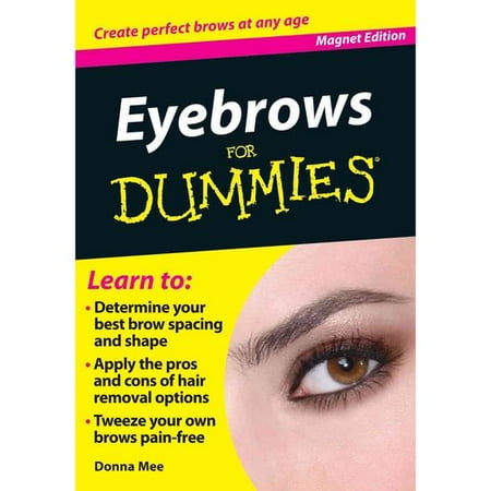 Eyebrows for Dummies: Create Perfect Brows at Any Age