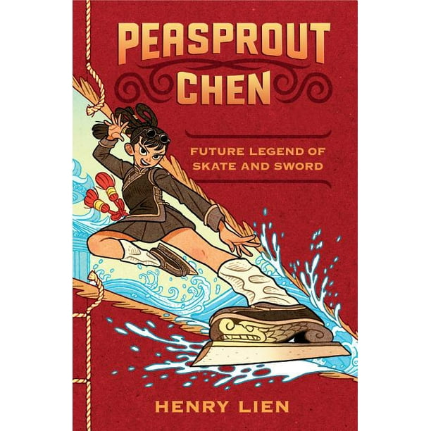 Peasprout Chen, Future Legend of Skate and Sword (Hardcover)