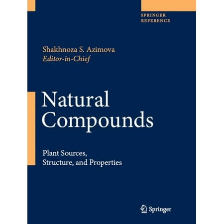 Natural Compounds: Plant Sources, Structure and Properties (Hardcover)