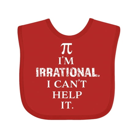 Inktastic I m Irrational. I Can t Help it- For Pi Day Gift Baby Boy or Baby Girl Bib
Inktastic I m Irrational. I Can t Help it- For Pi Day Gift Baby Boy or Baby Girl Bib