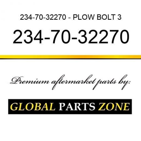 234-70-32270 - PLOW BOLT 3/4 X 3.1/8 fits Caterpillar (CAT)