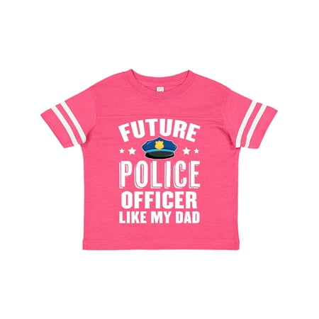 Inktastic Future Police Officer Like My Dad Gift Toddler Boy or Toddler Girl T-Shirt