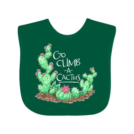 Inktastic Go Climb a Cactus Cacti and Succulents Gift Baby Boy or Baby Girl Bib