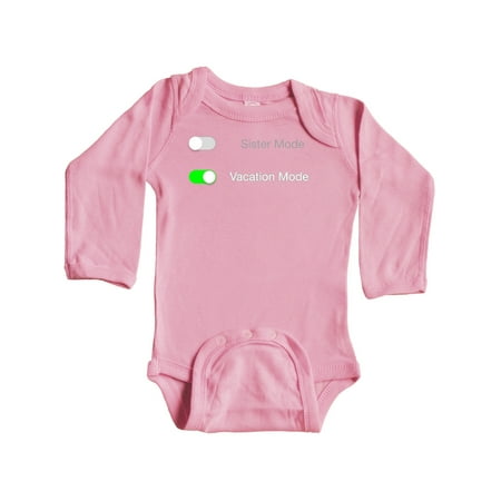 Inktastic Vacation Mode ON Sister Mode OFF Gift Baby Boy or Baby Girl Long Sleeve Bodysuit