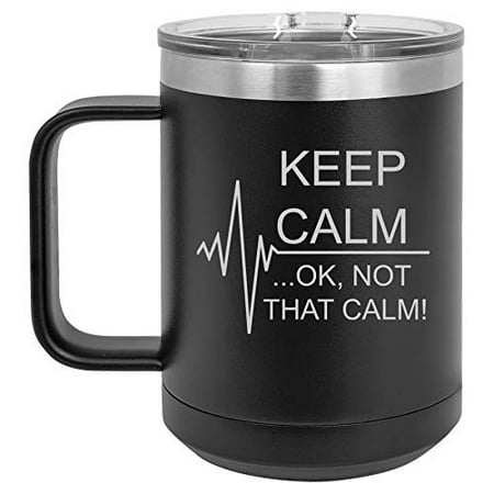 15 oz Tumbler Coffee Mug Travel Cup With Handle & Lid Vacuum Insulated Stainless Steel Keep Calm Ok Not That Calm Nurse Paramedic Medical EKG (Black)
15 oz Tumbler Coffee Mug Travel Cup With Handle & Lid Vacuum Insulated Stainless Steel Keep Calm Ok Not That Calm Nurse Paramedic Medical EKG (Black)