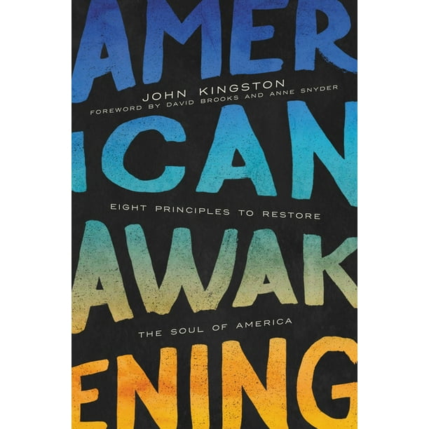 American Awakening: Eight Principles to Restore the Soul of America (Hardcover)
