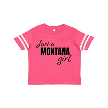 Inktastic Just a Montana Girl Born and Raised Gift Toddler Toddler Girl T-Shirt