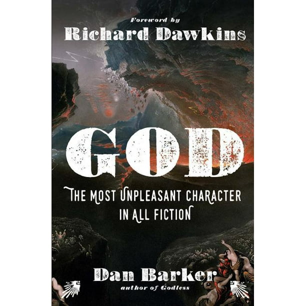 God: The Most Unpleasant Character in All Fiction (Paperback)