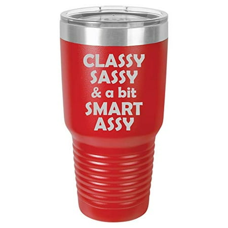 Tumbler Stainless Steel Vacuum Insulated Travel Mug Classy Sassy And A Bit Smart Assy (Red 30 oz)
Tumbler Stainless Steel Vacuum Insulated Travel Mug Classy Sassy And A Bit Smart Assy (Red 30 oz)
