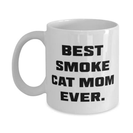 Smoke Cat For Cat Mom Best Smoke Cat Mom Ever Cool Smoke Cat 15oz Mug Cup From Friends
Smoke Cat For Cat Mom Best Smoke Cat Mom Ever Cool Smoke Cat 15oz Mug Cup From Friends