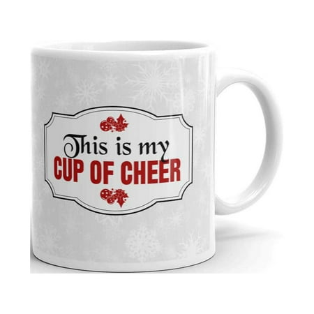 This is My Cup of Cheer Funny Coffee Tea Ceramic Mug Office Work Cup Gift 15 oz
This is My Cup of Cheer Funny Coffee Tea Ceramic Mug Office Work Cup Gift 15 oz