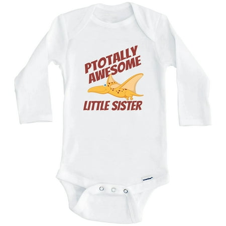 Ptotally Awesome Little Sister Pterodactyl Funny Dinosaur One Piece Baby Bodysuit (Long Sleeve) 0-3 Months White
Ptotally Awesome Little Sister Pterodactyl Funny Dinosaur One Piece Baby Bodysuit (Long Sleeve) 0-3 Months White