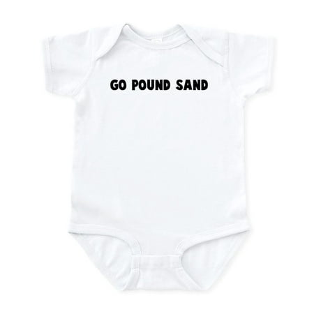 

CafePress - Go Pound Sand Infant Bodysuit - Baby Light Bodysuit Size Newborn - 24 Months