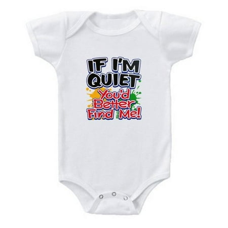 If I Am Quiet You Better Find Me Romper