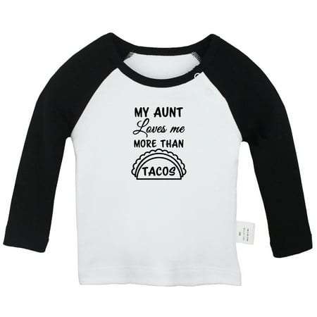 My Aunt Loves Me More Than Tacos Funny T shirt For Baby Newborn Babies T-shirts Infant Tops 0-24M Kids Graphic Tees Clothing (Long Black Raglan T-shirt 18-24 Months)
My Aunt Loves Me More Than Tacos Funny T shirt For Baby Newborn Babies T-shirts Infant Tops 0-24M Kids Graphic Tees Clothing (Long Black Raglan T-shirt 18-24 Months)