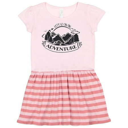 Inktastic Let s go on an Adventure Mountains Gift Toddler Girl Dress