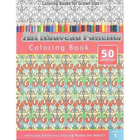 Coloring Books for Grown-ups: Art Nouveau Patterns Coloring Book