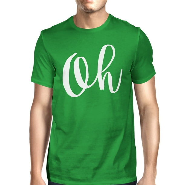 Oh Mans Kelly Green Tee Cute Short Sleeve Typographic T-shirt