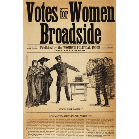 Votes For Women Broadside Shows Policeman Holding Back Woman With Baby And Woman In Academic Robes To Allow Ex-Convicts In Stripped Uniforms Vote Created By WomenS Political Union History
