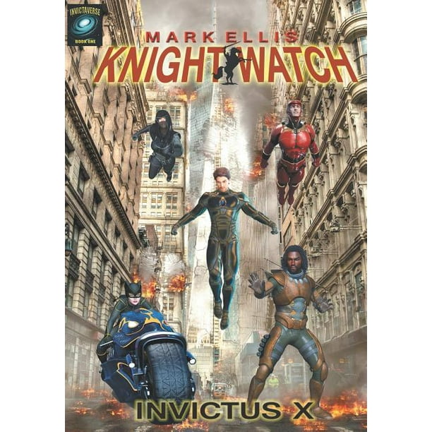 Knightwatch : Invictus X