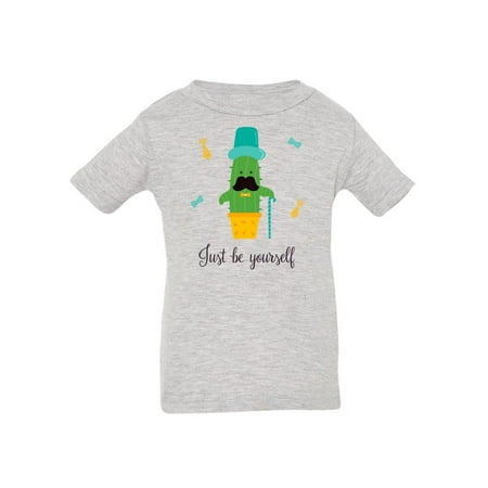 Just Be Yourself Cactus T-Shirt Infant -Image by Shutterstock 18 Months