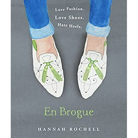 En Brogue : Love Fashion. Love Shoes. Hate Heels 9781473606500 Used / Pre-owned