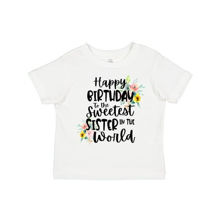 Inktastic Happy Birthday to the Sweetest Sister in the World Gift Toddler Toddler Girl T-Shirt
Inktastic Happy Birthday to the Sweetest Sister in the World Gift Toddler Toddler Girl T-Shirt