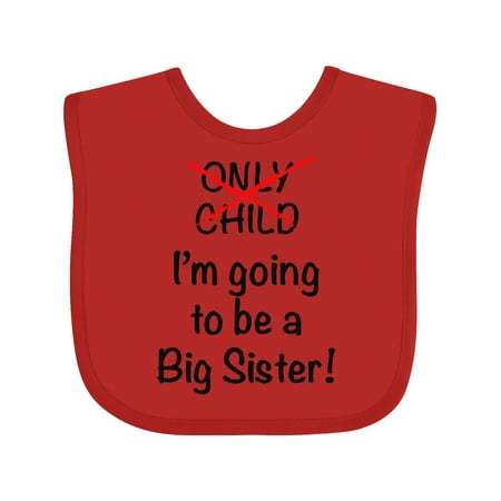 Inktastic I m Going to Be a Big Sister! Gift Baby Girl Bib