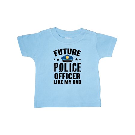 Inktastic Future Police Officer Like My Dad Gift Baby Boy or Baby Girl T-Shirt