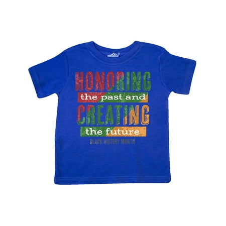 Inktastic Honoring the Past and Creating the Future Black History Gift Toddler Boy or Toddler Girl T-Shirt
Inktastic Honoring the Past and Creating the Future Black History Gift Toddler Boy or Toddler Girl T-Shirt
