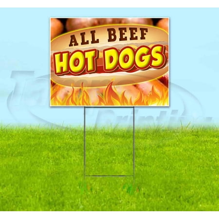 All Beef Hot Dogs (18" x 24") Corrugated Plastic Yard Sign, Includes Metal Step Stake, Bandit, New, Advertising, USA