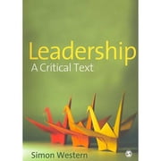 Leadership: A Critical Text