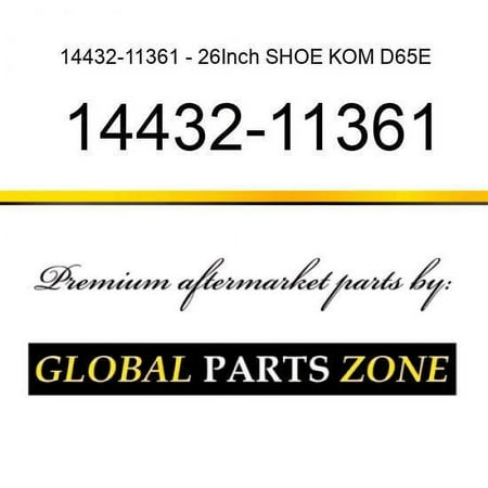 14432-11361 - 26Inch SHOE KOM D65E/P for KOMATSU