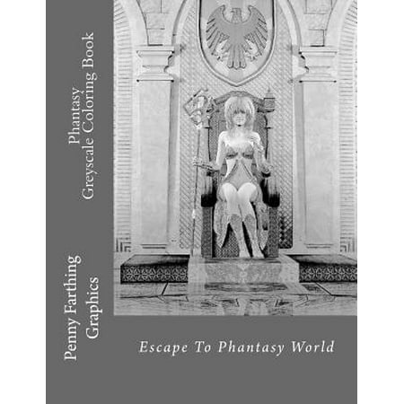Phantasy - Greyscale Coloring Book: A Stress Management Coloring Book for Adults