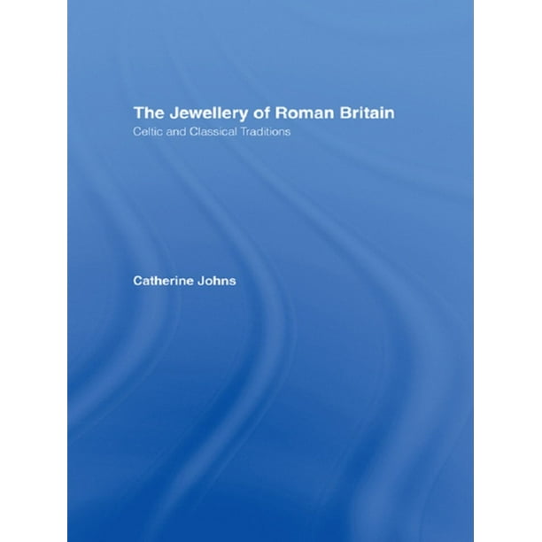 The Jewellery Of Roman Britain - eBook