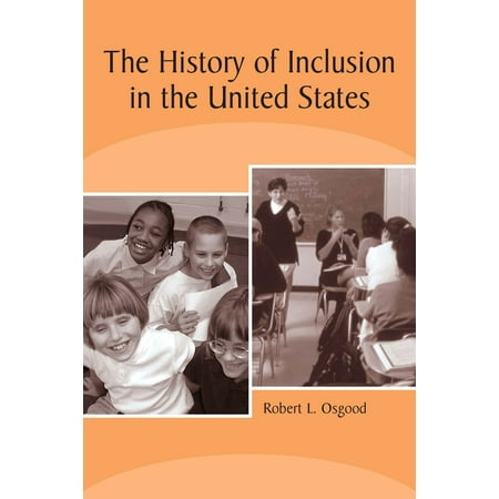 The History of Inclusion in the United States