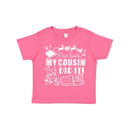 Inktastic Dear Santa My Cousin Did It Funny Christmas Gift Toddler Boy or Toddler Girl T-Shirt
Inktastic Dear Santa My Cousin Did It Funny Christmas Gift Toddler Boy or Toddler Girl T-Shirt