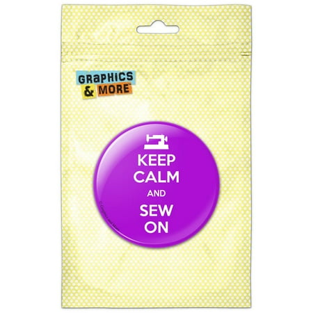 Keep Calm And Sew On Sewing Refrigerator Button Magnet
