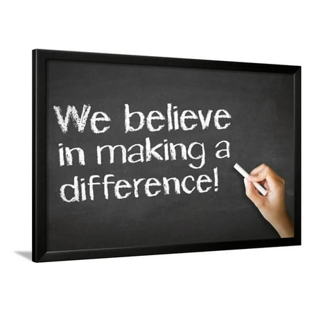 We Believe in Making A Difference Chalk Illustration Framed Print Wall Art By kbuntu