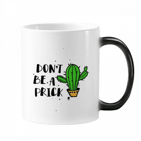 Don t Be A Cactus Art Deco Fashion Mug Changing Color Cup Morphing Heat Sensitive 12oz
Don t Be A Cactus Art Deco Fashion Mug Changing Color Cup Morphing Heat Sensitive 12oz