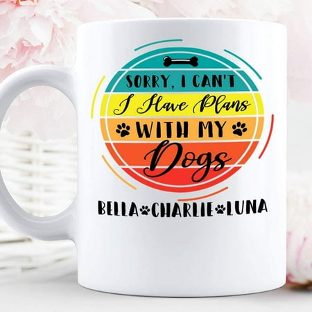 Sorry I Can t I Have Plans With My Dogs Name Customize Dog Lovers Personalized Customized Graphic Coffee Mugs White Custom Novelty 11 Oz 15 Oz
Sorry I Can t I Have Plans With My Dogs Name Customize Dog Lovers Personalized Customized Graphic Coffee Mugs White Custom Novelty 11 Oz 15 Oz