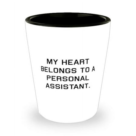 Nice Personal assistant Gifts My Heart Belongs To a Personal Assistant Nice Shot Glass For Coworkers From Colleagues
Nice Personal assistant Gifts My Heart Belongs To a Personal Assistant Nice Shot Glass For Coworkers From Colleagues