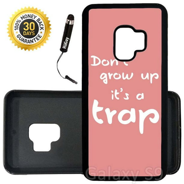 Custom Galaxy S9 Case (Don t Grow Up) Edge-to-Edge Rubber Black Cover Ultra Slim | Lightweight | Includes Stylus Pen by Innosub
